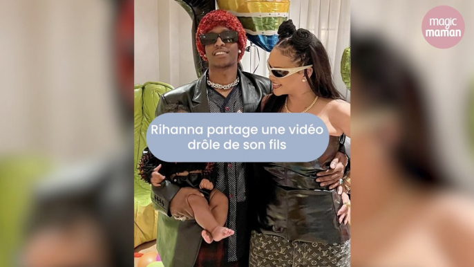 Rihanna partage une vidéo drôle de son fils