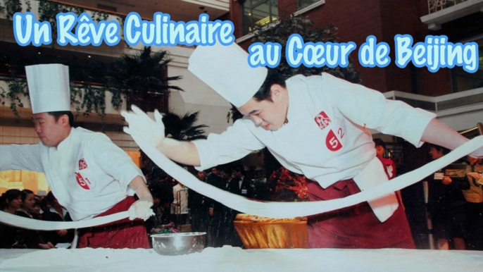 Un Rêve Culinaire au Cœur de Beijing