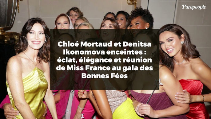 Chloé Mortaud et Denitsa Ikonomova enceintes : éclat, élégance et réunion de Miss France au gala des Bonnes Fées