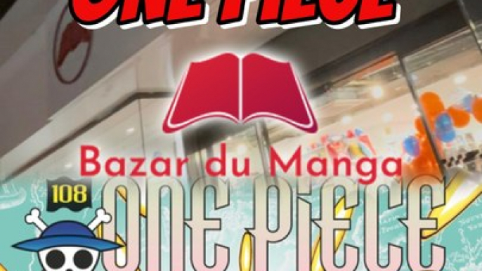 La nuit One Piece au  @bazardumangazeboutik ! ✨ #OnePiece #manga #anime #otaku #luffy #op #Tome108