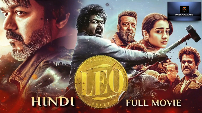 LEO (2023) Hindi Dubbed Full Movie | LEO Full Movie In Hindi Dubbed Full HD | LEO FULL MOVIE IN HINDI DUBBED HD 4K VIDEO | part 1