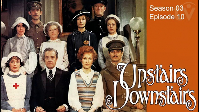 Upstairs, Downstairs | British History Period Drama TV Series 1973 S03 E10