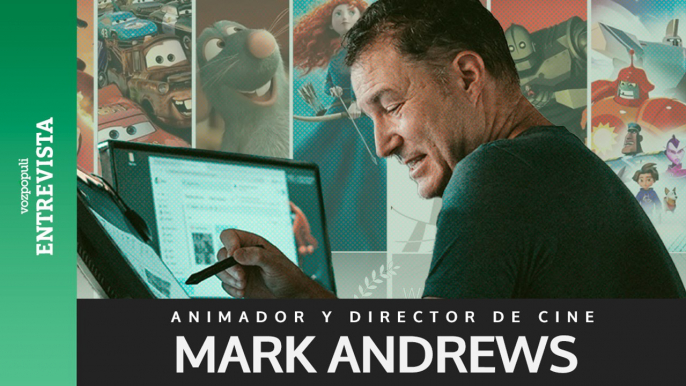 Mark Andrews: "Debemos de observar y entender todos los puntos de vista para contar historias"