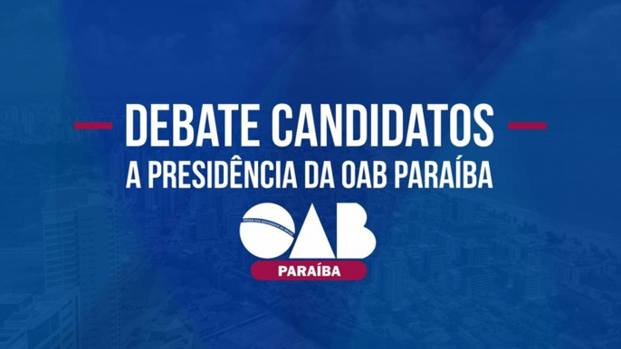 Candidatos à presidência da OAB Paraíba confirmam presença no debate da TV Diário do Sertão