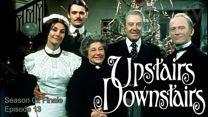 Upstairs, Downstairs | British History Period Drama TV Series 1972 S02 Finale E13