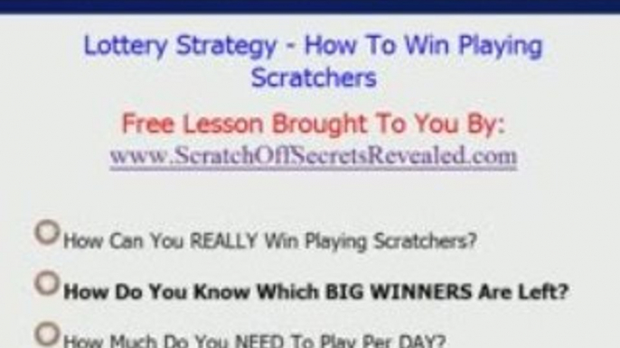 Lottery Strategy - How To Win Playing Scratchers