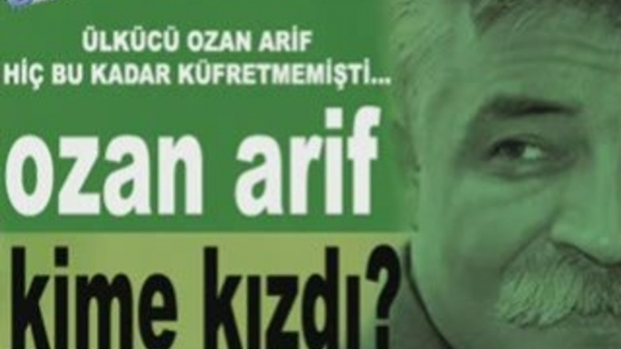 Ozan Arif Körmüsün..?????