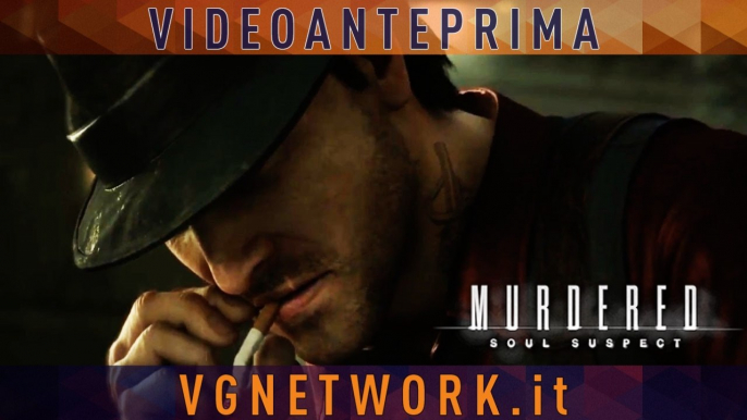 Murdered: Soul Suspect - Videoanteprima