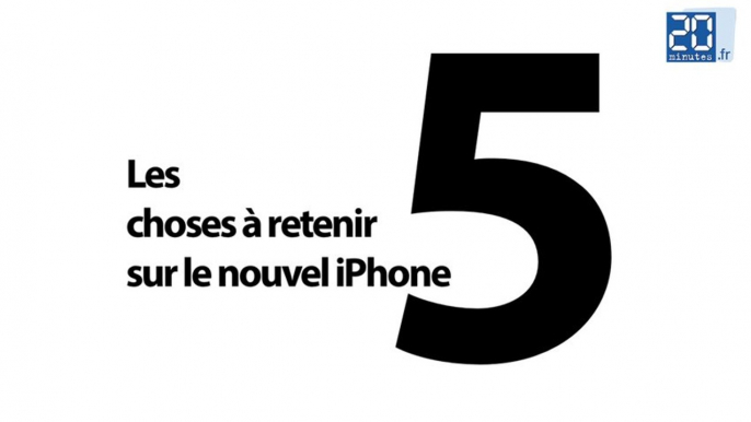 Cinq choses à savoir sur les nouveaux iPhones