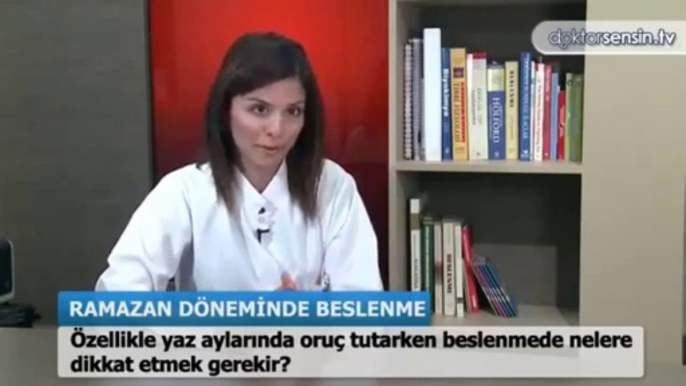 Yaz aylarında oruç tutarken beslenmede nelere dikkat etmeli