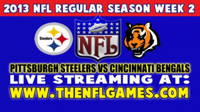 Watch "Live" Pittsburgh Steelers vs Cincinnati Bengals Internet Streaming