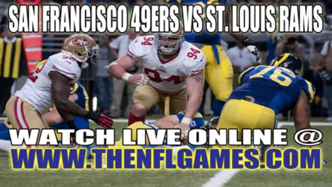 Live Stream San Francisco 49ers vs St. Louis Rams NFL Football Week 4