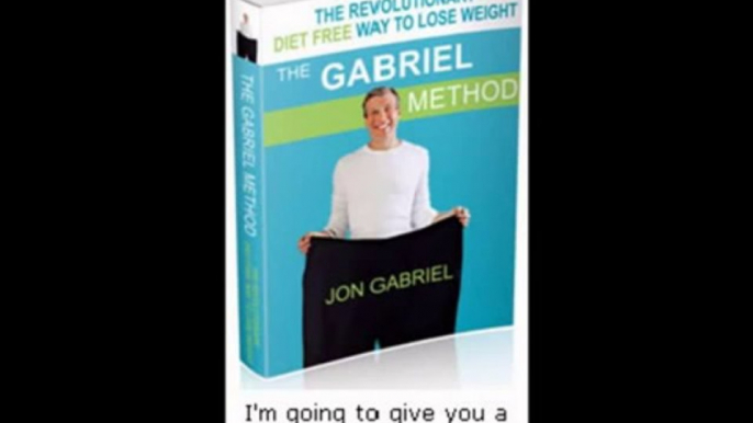 The Gabriel Method -  Weight Loss Approach for Those Who Have Tried & Failed at Dieting