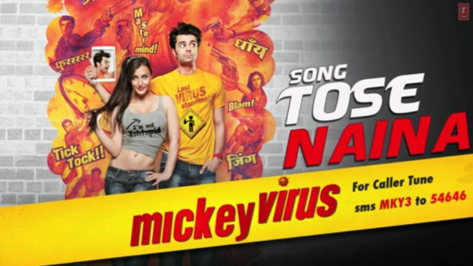 Tose Naina HD Arijit Singh Latest Song | Mickey Virus [2013]