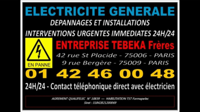 ELECTRICIEN PARIS 17eme - 0142460048 - ELECTRICITE ENTREPRISE 24H/24