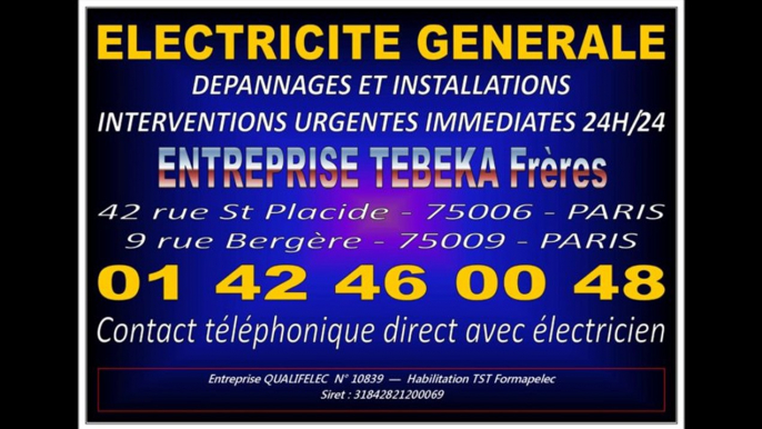 ELECTRICIEN - ELECTRICITE PARIS 17eme -- 0142460048 -- 75017