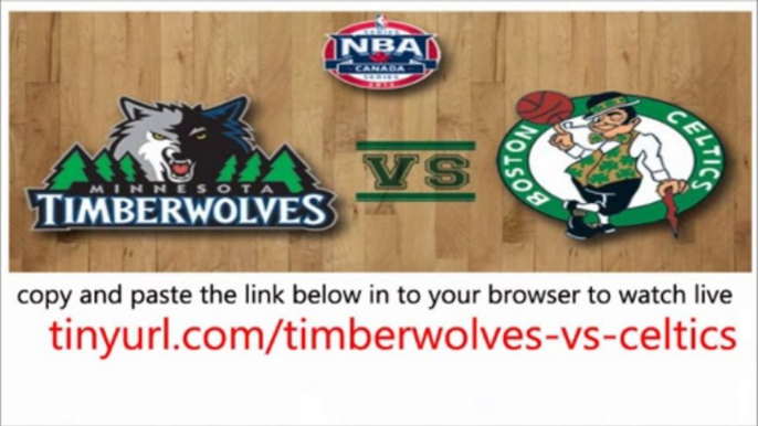 Boston Celtics vs Minnesota Timberwolves watch Live Streaming Online Free