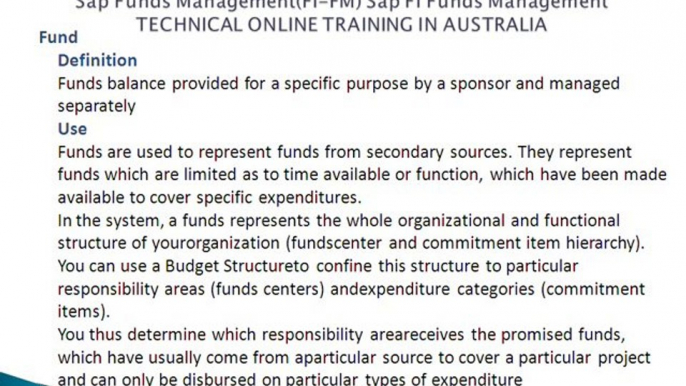 Sap Funds Management(FI-FM) Sap FI Funds Management TECHNICAL ONLINE TRAINING IN AUSTRALIA@magnifictraining.com