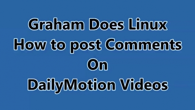 How to post Comments on DailyMotion Channel