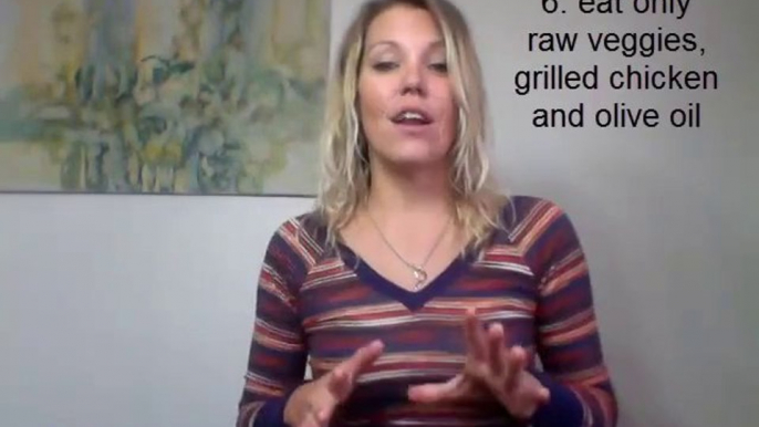 how to lose 70 pounds tip 6 eat only raw veggies, grilled chicken and olive oil