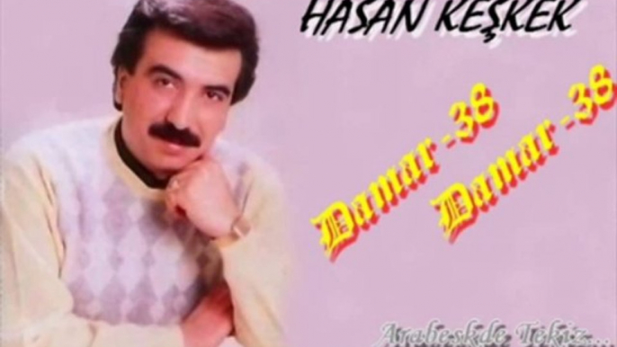 Hasan Keşkek - Çıldıracağım [Harbi Harbi Damar!]-[ Damar-38 ]