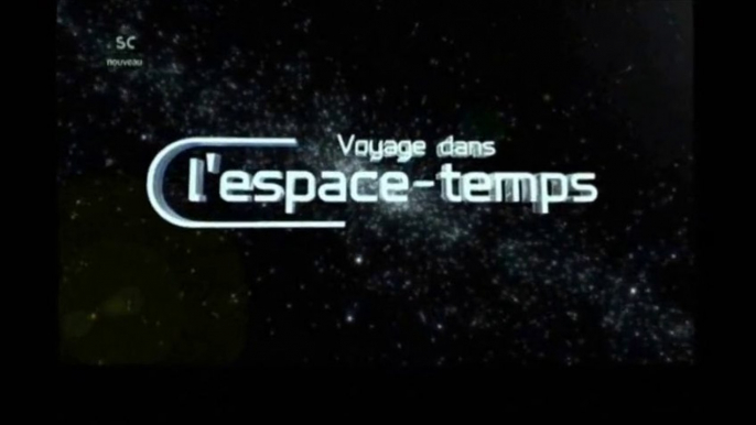 Voyage dans l'espace-temps [ Peut-on pirater le cerveau ? ]