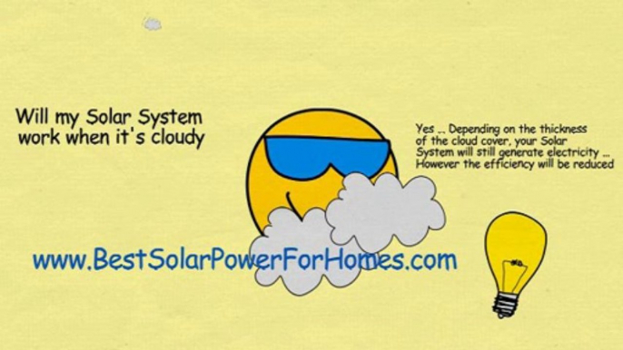 Cloudy  Best Solar Power for Homes and  Alternative Energy