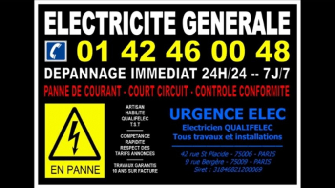 ELECTRICITE PARIS 3eme - 0142460048 - ARTISAN TRES SERIEUX - DEPANNAGE 24/24 7/7