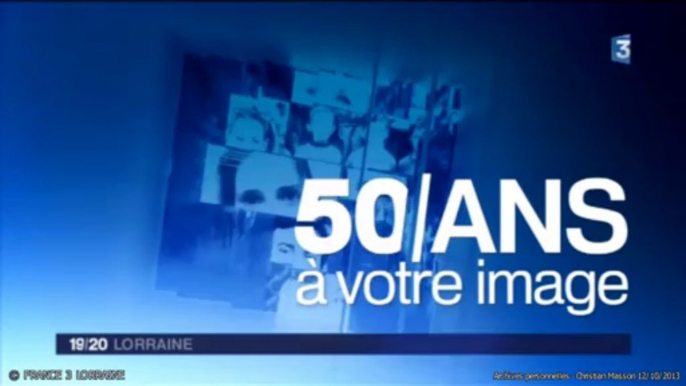 50 ans à votre image, les tempêtes (France 3 Lorraine)