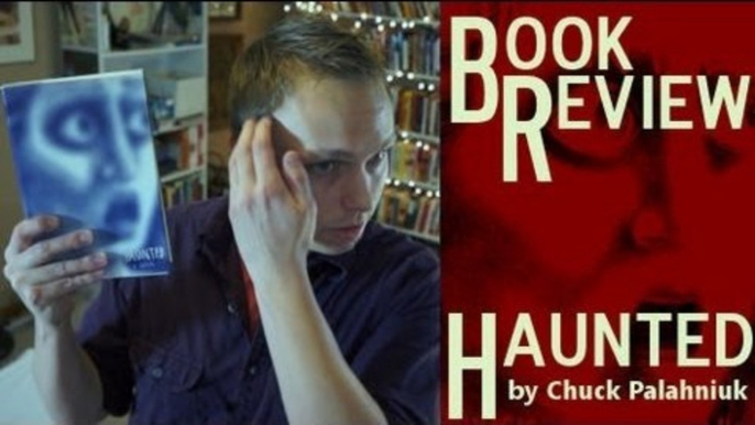 Haunted by Chuck Palahniuk - Quick Review