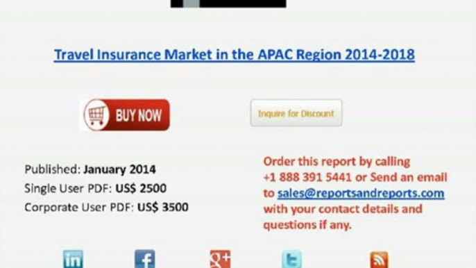 Travel Insurance Market in the APAC Region 2014-2018