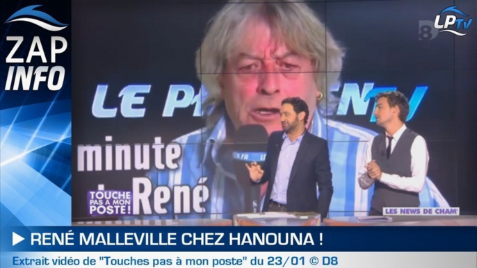 Zap : René Malleville fait le buzz chez Hanouna