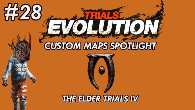 Trials Evolution: Custom Maps Spotlight # 28 - The Elder Trials IV