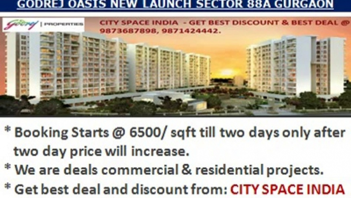 Godrej New Residential Projects Gurgaon~~9871424442~~Sector 88a (OASIS)