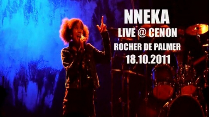 Nneka Live @ Cenon Le Rocher De Palmer 18.10.2011 Stay