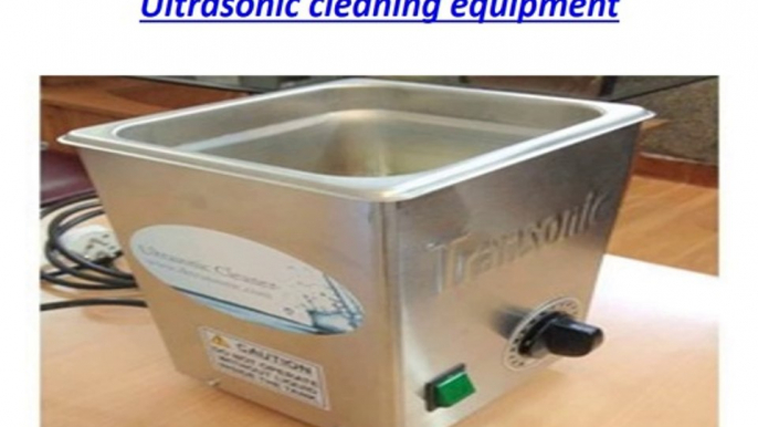 Ultrasonic Cleaning Equipments | Ultrasonic Cleaners  | Ultrasonic Cleaning