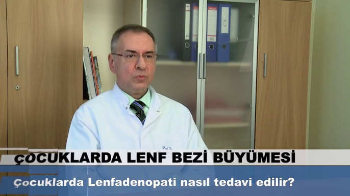 Çocuklarda Lenfadenopati nasıl tedavi edilir?