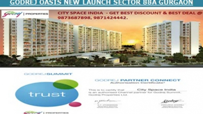 Godrej Oasis New launch(@(9873687898)@)Upcoming projects sector 88a ggn