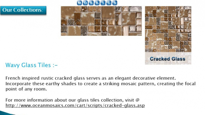 Ocean Mosaics Tiles - Glass Tiles Manufacturer and Importer