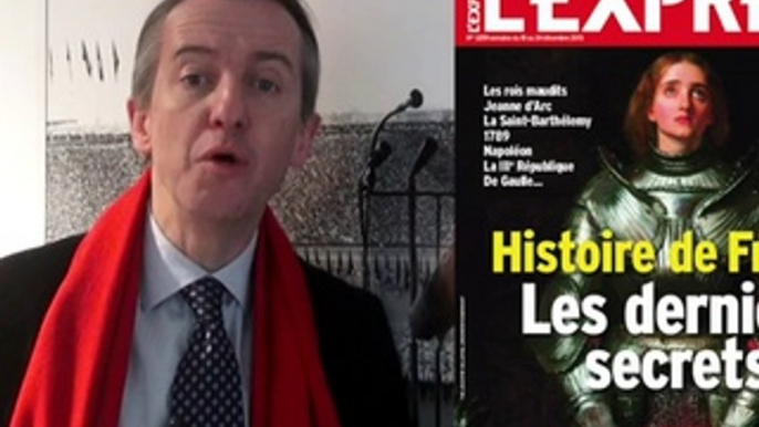 Histoire de France: les derniers secrets - la Une de l'Express - l'édito de Christophe Barbier