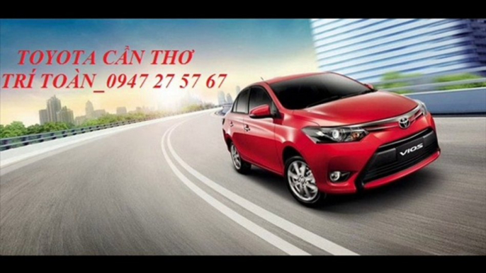 VIOS 2016 TOYOTA CẦN THƠ- 0938 662 666- 0947 27 57 67 GIÁ TỐT - KHUYẾN MÃI HẤP DẪN, XE GIAO NGAY