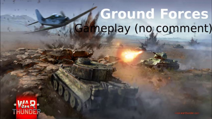 War Thunder Ground Forces Gameplay #4