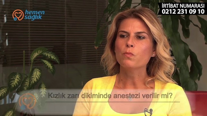 Opr. Dr. Burcu KARDAŞ ARSLAN Kızlık zarı dikiminde anestezi verilir mi?