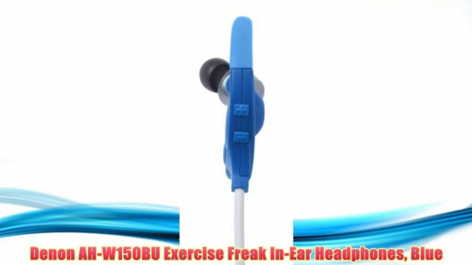 Best buy Denon AH-W150BU Exercise Freak In-Ear Headphones Blue,