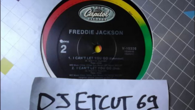 FREDDIE JACKSON-I CAN'T LET YOU GO(RIP ETCUT)CAPITOL REC 86