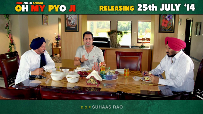 OH MY PYO JI - NEW PUNJABI MOVIE | DIALOGUE PROMO 5 | RELEASING ON 25TH JULY, 2014 | BINNU DHILLON