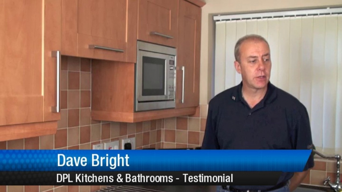 DPL Kitchens & Bathrooms Telford Perfect Five Star Review by Dave B.