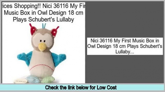 Best Brands Nici 36116 My First Music Box in Owl Design 18 cm Plays Schubert's Lullaby