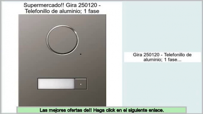 ventas de liquidaci�n Gira 250120 - Telefonillo de aluminio; 1 fase