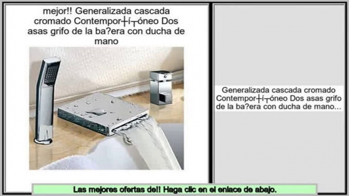 Los m�s vendidos Generalizada cascada cromado Contemporš¢neo Dos asas grifo de la ba?era con ducha de mano